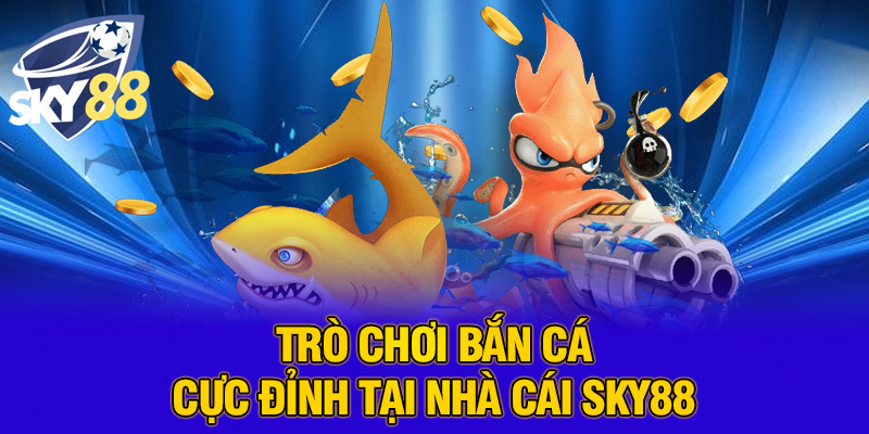 Nạp Tiền Bắn Cá Bằng Tin Nhắn SKY88: Hướng Dẫn Chi Tiết & Ưu Đãi Mới Nhất 2025